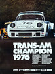 P 400.jpg || 1976, Porsche Trans-Am Champion 